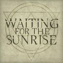 Waiting For The Sunrise