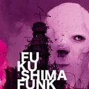 Fukushima Funk