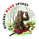Violent Mood Swings