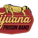 TijuanaPrisonBand