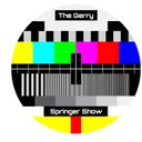 The Gerry Springer Show