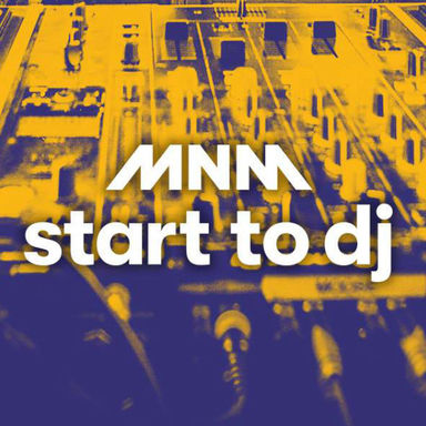 MNM Start To DJ 2021