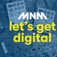 MNM Let’s Get Digital! 