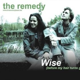 Single 'Wise (before my hair turns gray)' 2009