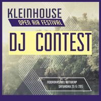Dj gezocht voor KleinHouse Open Air 2015