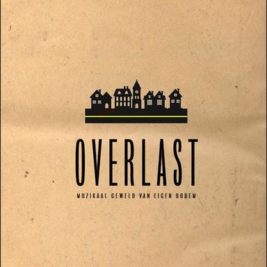 Overlast #1
