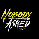 Nobody Asked