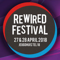 Rewired Festival 2018 – Dj’s