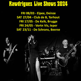 Rawdriguez Live Shows 2024