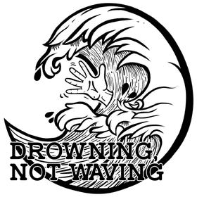 Drowning, not Waving