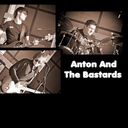 Anton And The Bastards