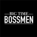 BIG TIME BOSSMEN