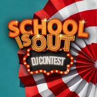 School Is Out DJ-Сontest