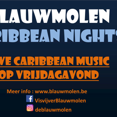 Blauwmolen Caribbean Nights