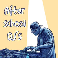 Aftershool DJ's @DenUitvlucht