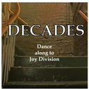 DECADES - Joy Division tribute