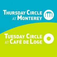 Tuesday Circle at Café de Loge