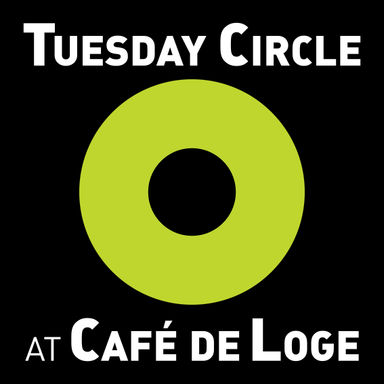 Tuesday Circle voorjaar #24 @ café de loge