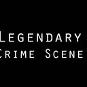 Legendary Crime Scene
