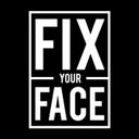 FIX YOUR FACE events