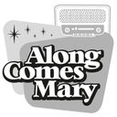 Along Comes Mary