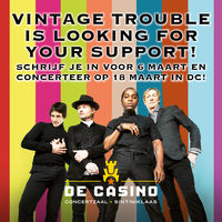 Support Vintage Trouble @ De Casino