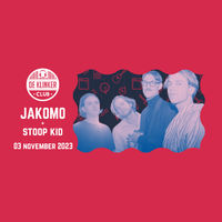 Support Jakomo + Stoop Kid in De Klinker Club