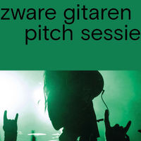 Zware Gitaren Pitch 2022 @ 4AD