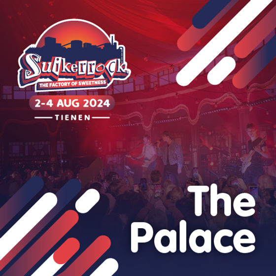 Suikerrock 2024 | The Palace