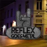 Reflex Goes Metal #1