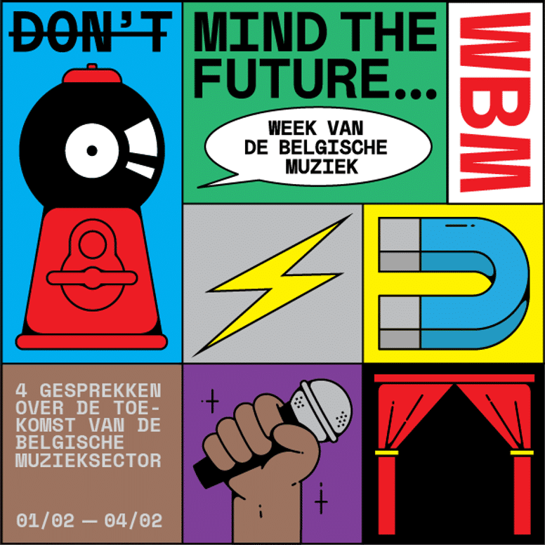 Herbekijk & herbeluister (Don’t) Mind The Future: gesprekken over de toekomst van de Belgische muzieksector