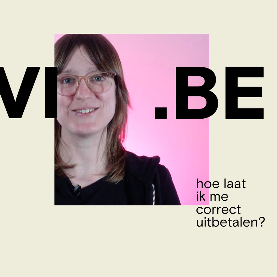 VI.BE advies: hoe laat ik me correct uitbetalen?