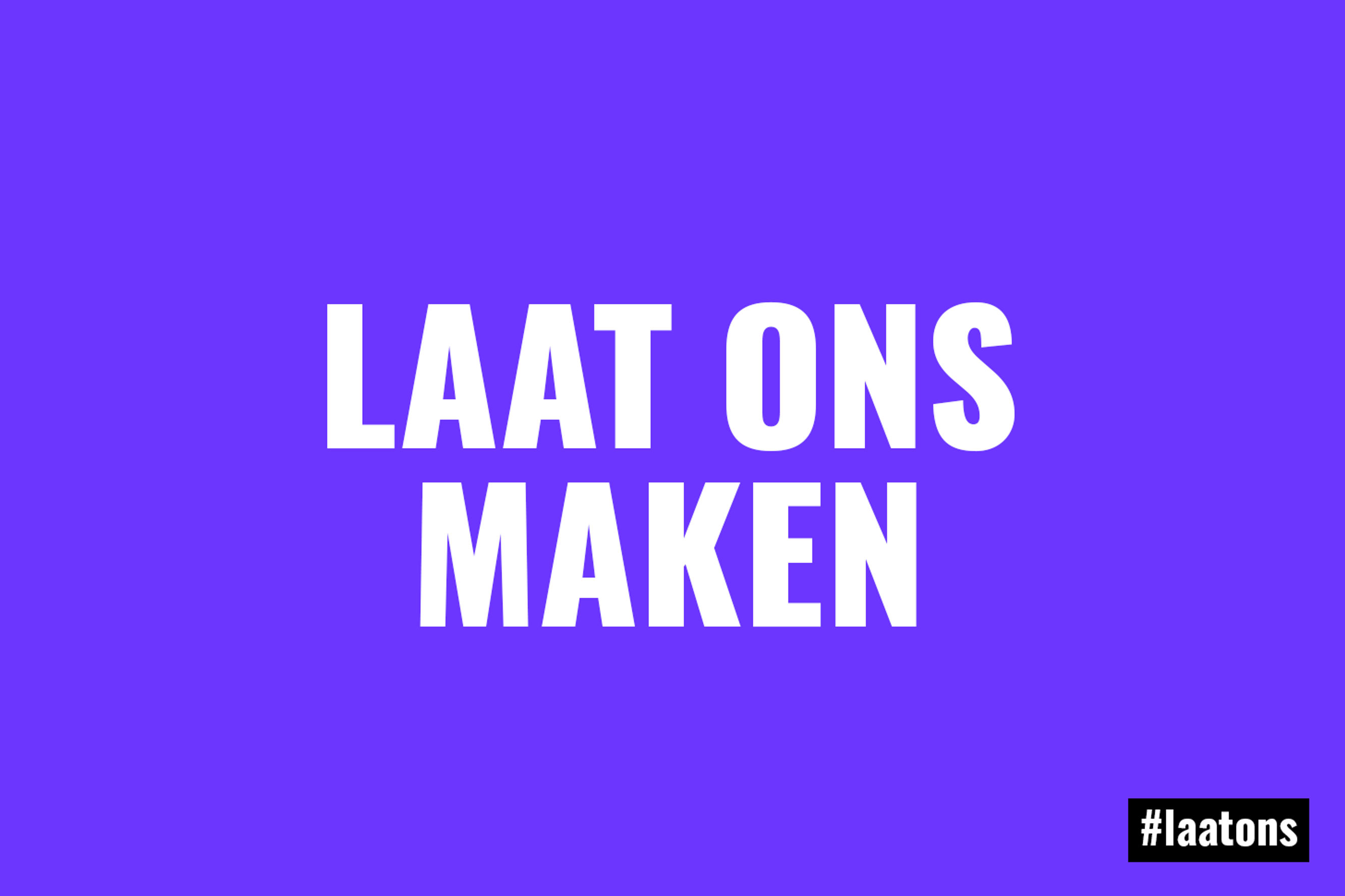 Laat ons maken: Geen besparing op passie voor kunsten