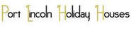 Port Lincoln Holiday Houses - Travel & Tourism In Port Lincoln