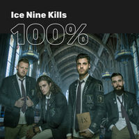 100% Ice Nine Kills