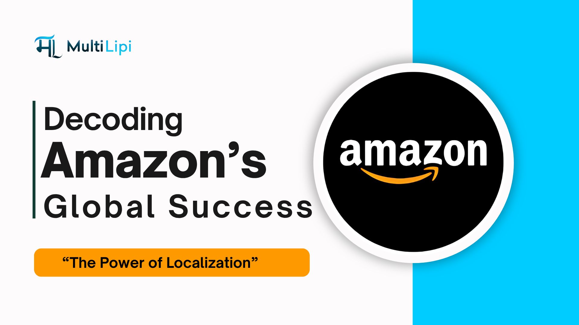 Decoding Amazon’s Global Success: The Power of Localization