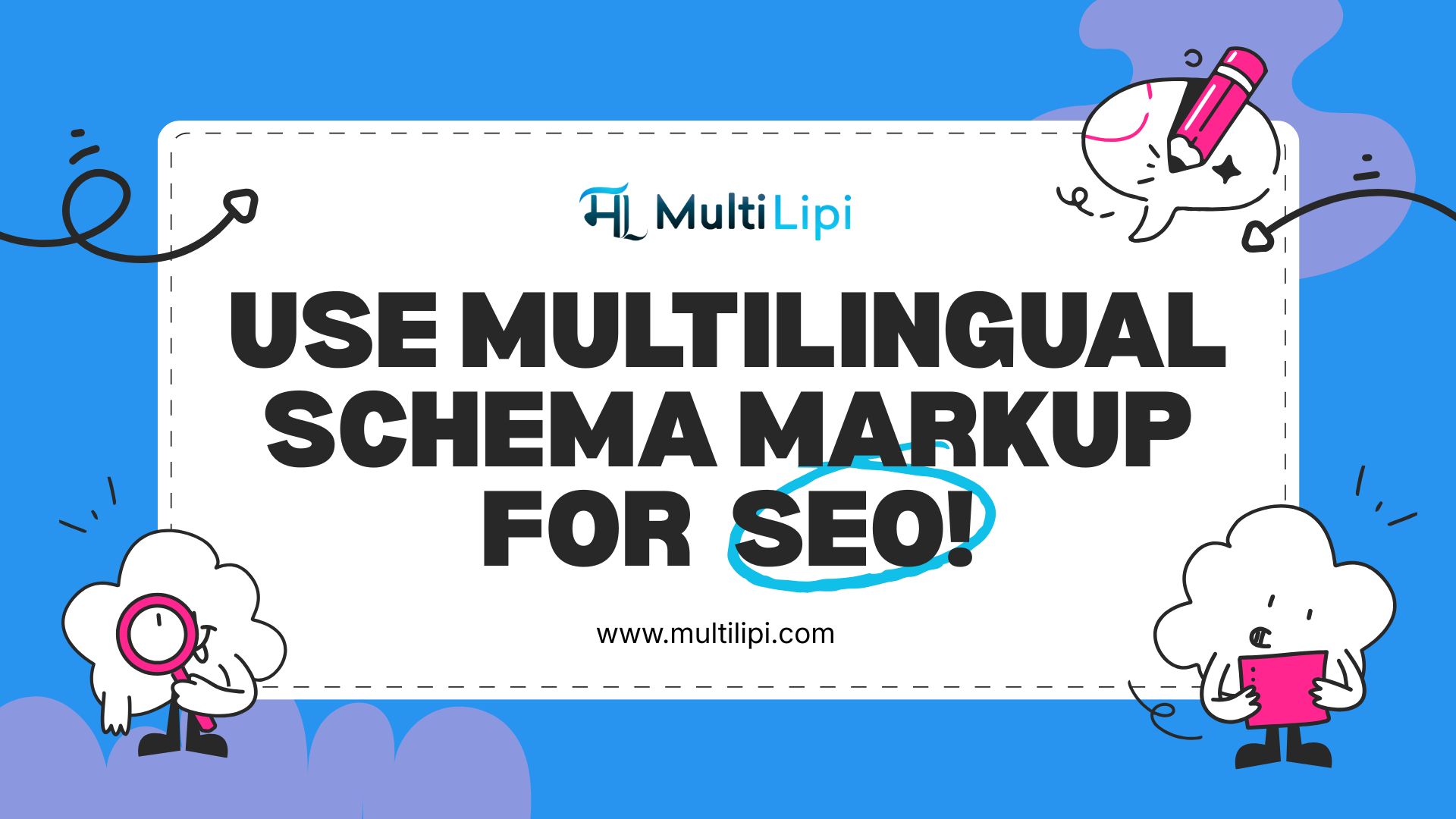 implement Multilingual Schema Markup for international SEO?
