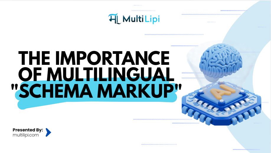 The Secret Language of AI: Why Your Schema Markup Must Be Multilingual