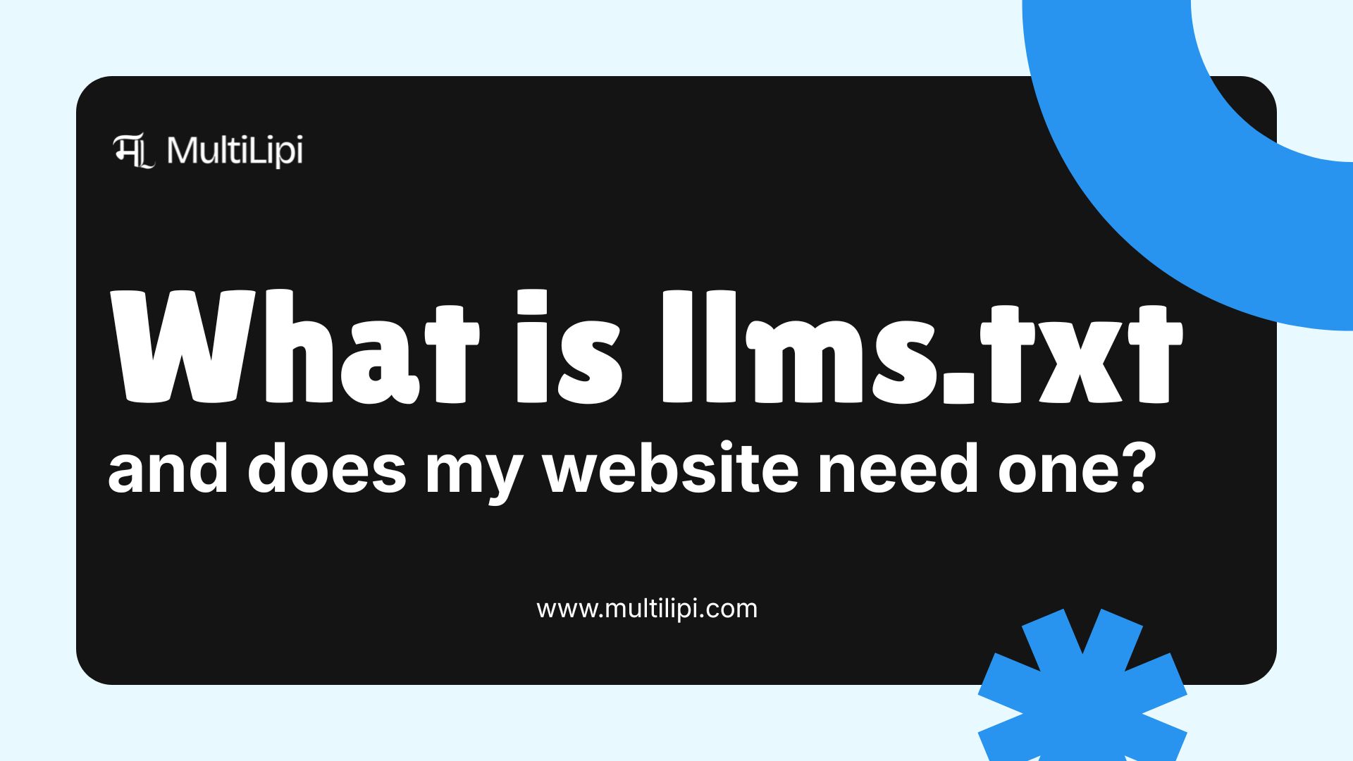 What is llms.txt and does my website need one?