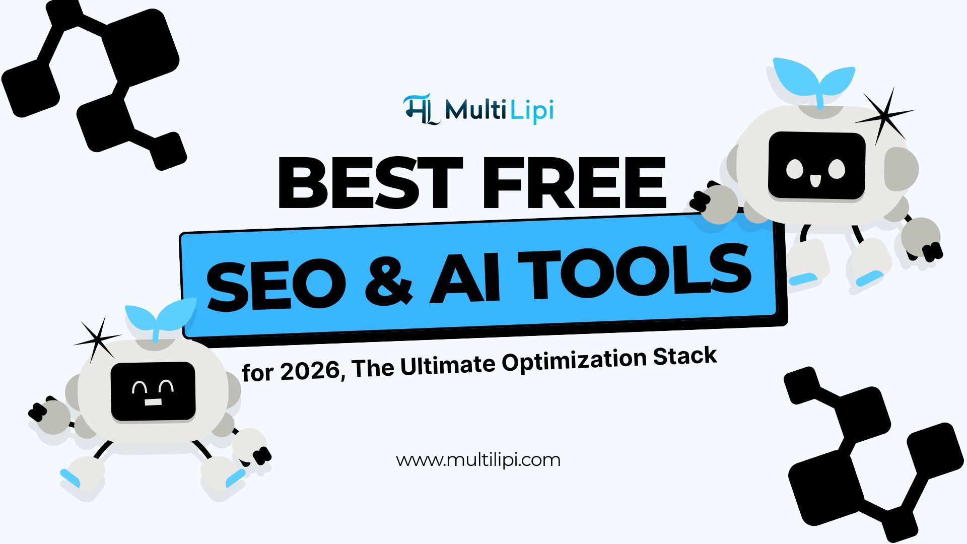 What are the Best Free SEO Tools and How to Rank in AI Search in 2026?