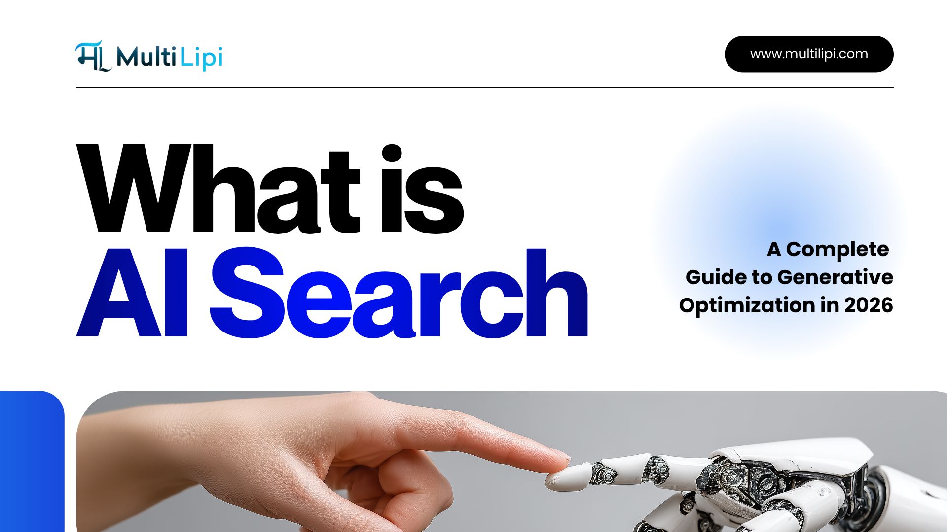 What is AI Search? A Complete Guide to Generative Optimization in 2026
