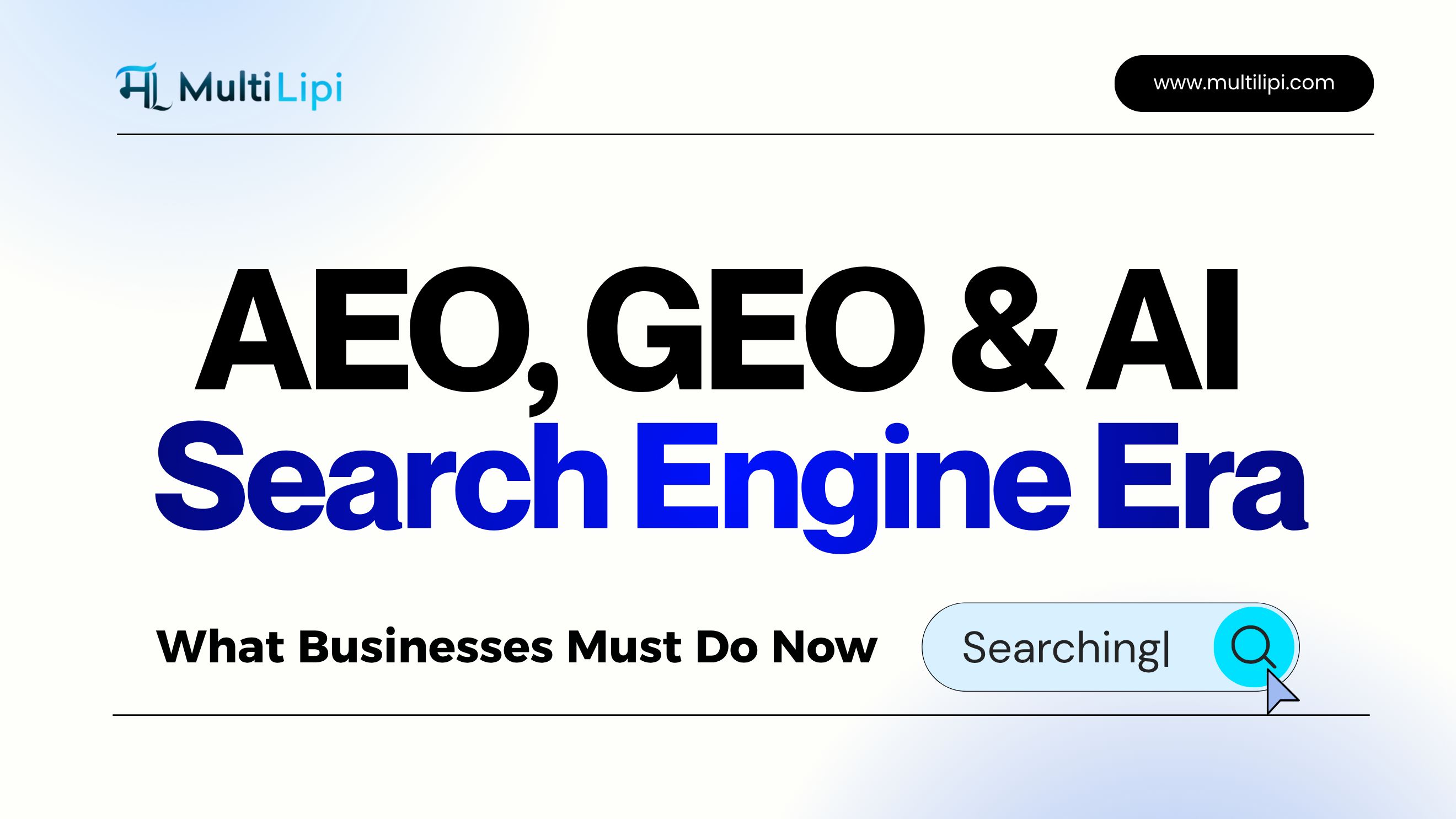 AEO, GEO, and the AI Search Engine Era