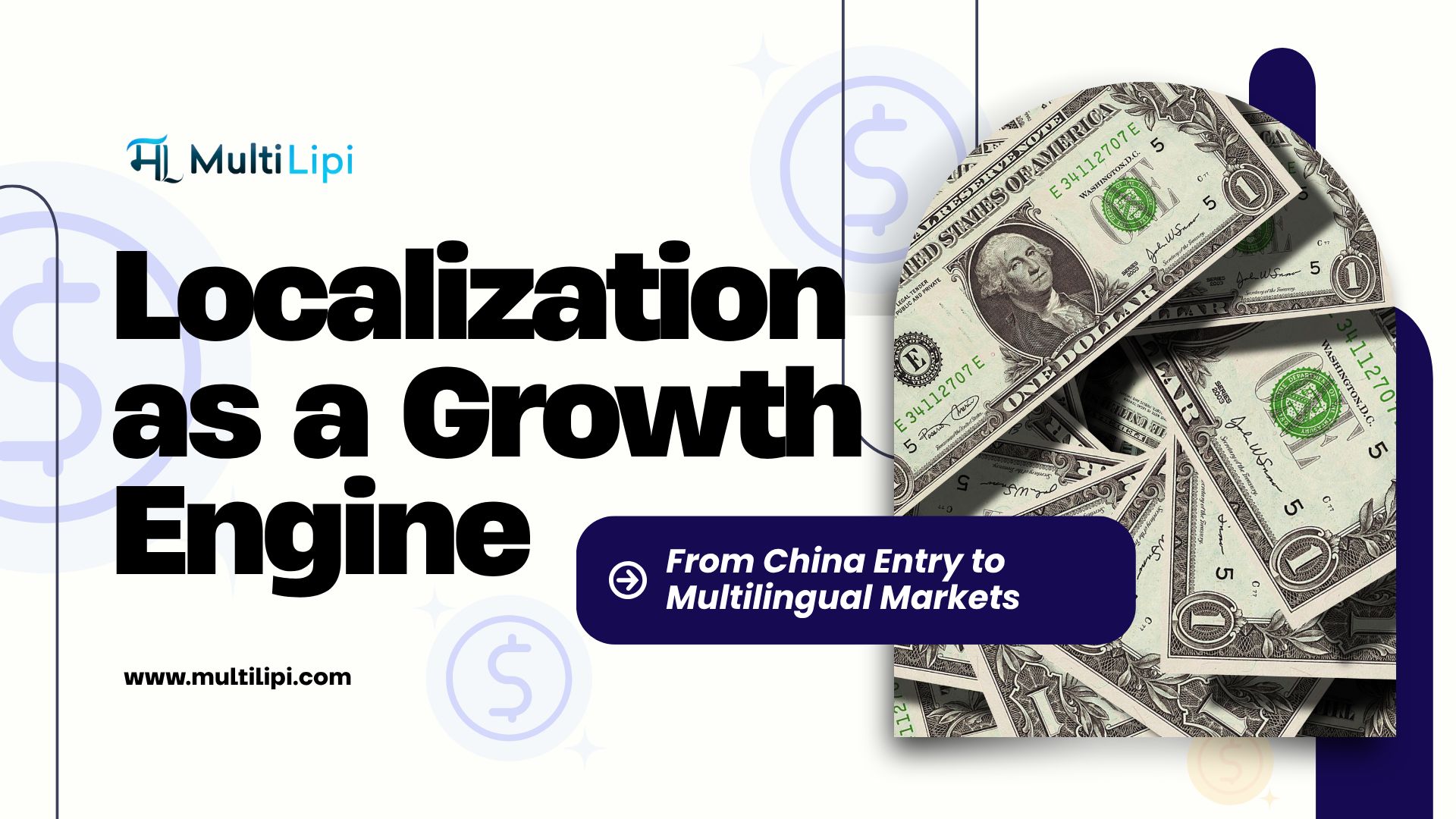 Localization as a Growth Engine: From China Entry to Multilingual Scale