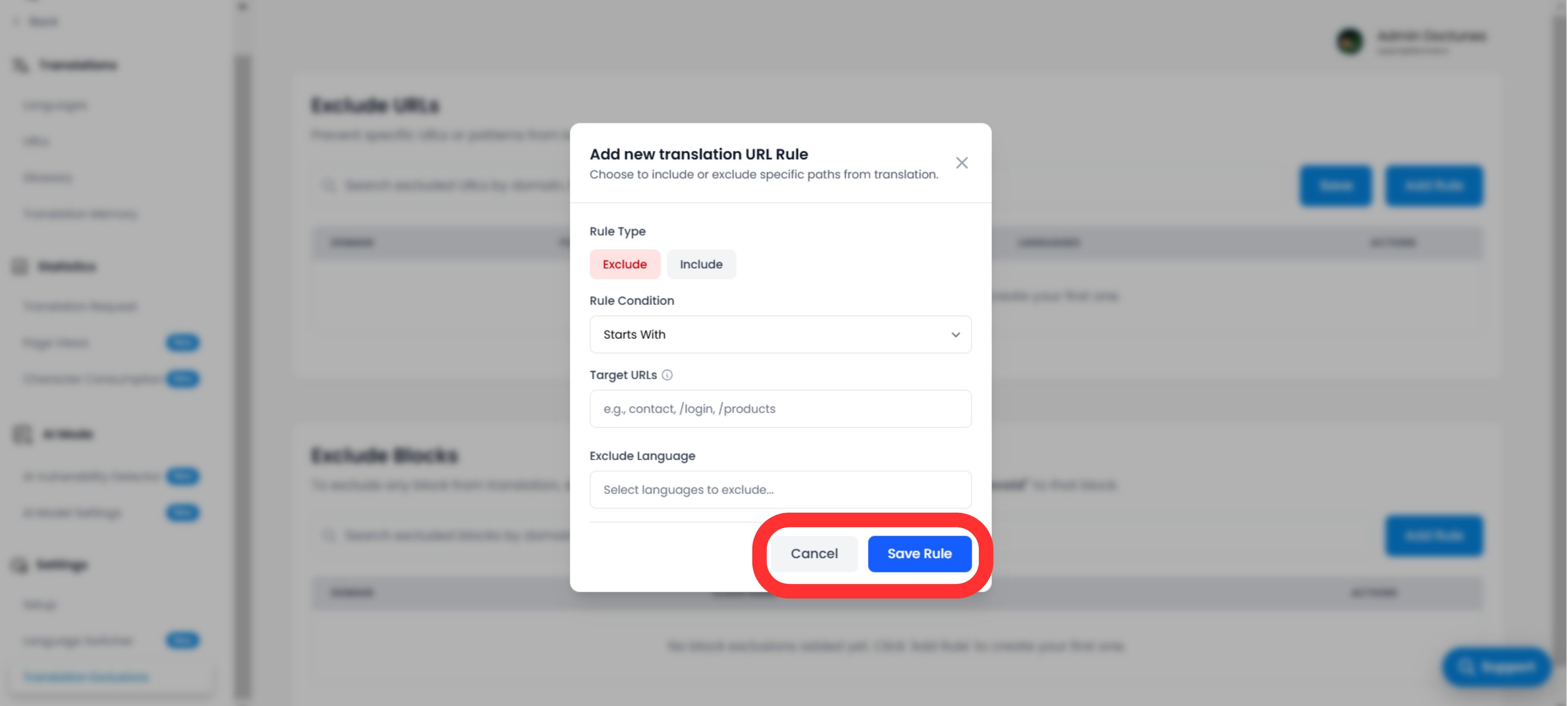 Add new translation URL Rule modal dialog showing configuration options including Rule Type (Exclude/Include toggle), Rule Condition dropdown set to Starts With, Target URLs input field, Exclude Language selector, and Cancel/Save Rule buttons