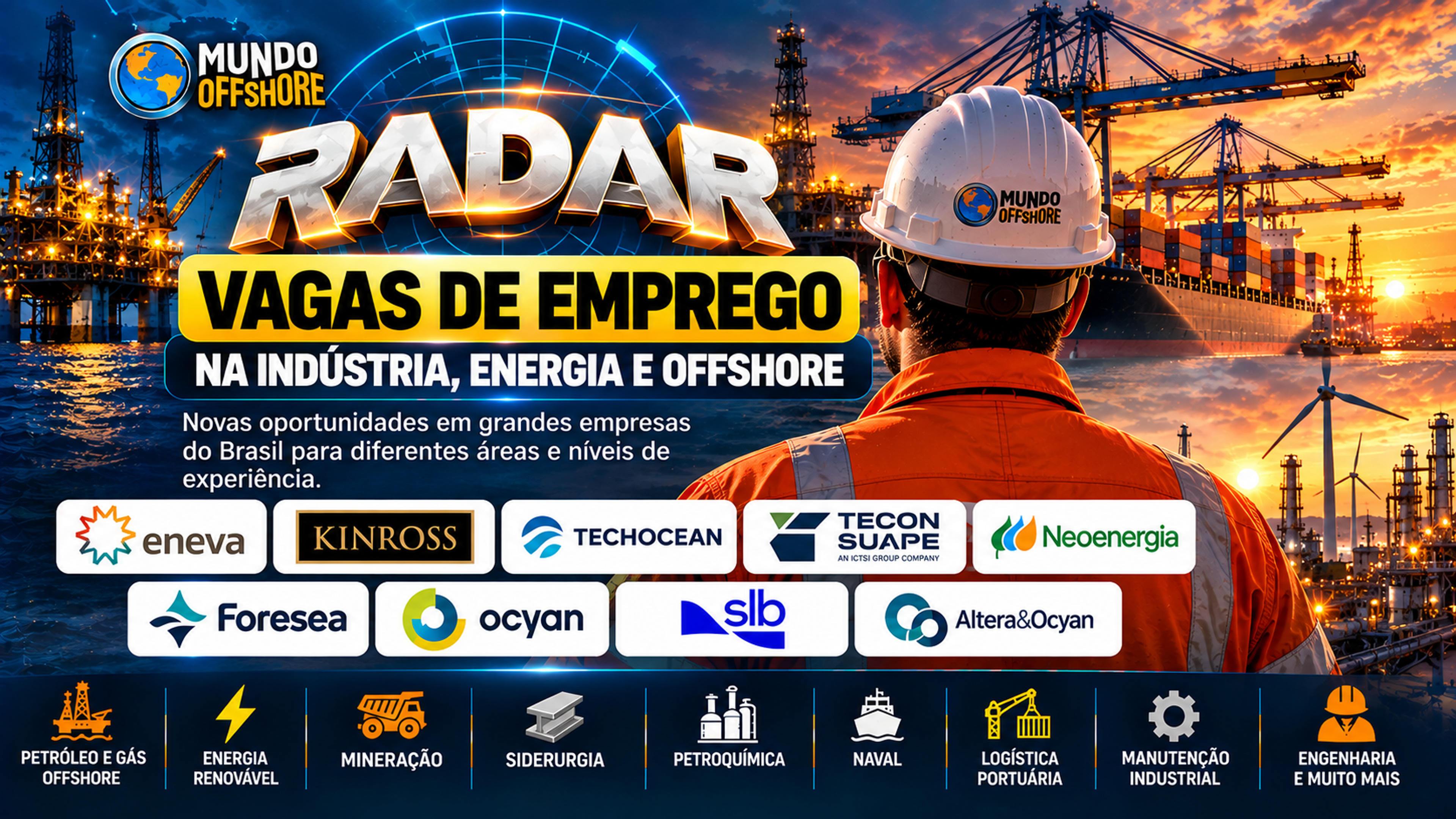 Radar de Vagas Mundo Offshore: novas oportunidades em offshore, energia, mineração e portos movimentam o Brasil