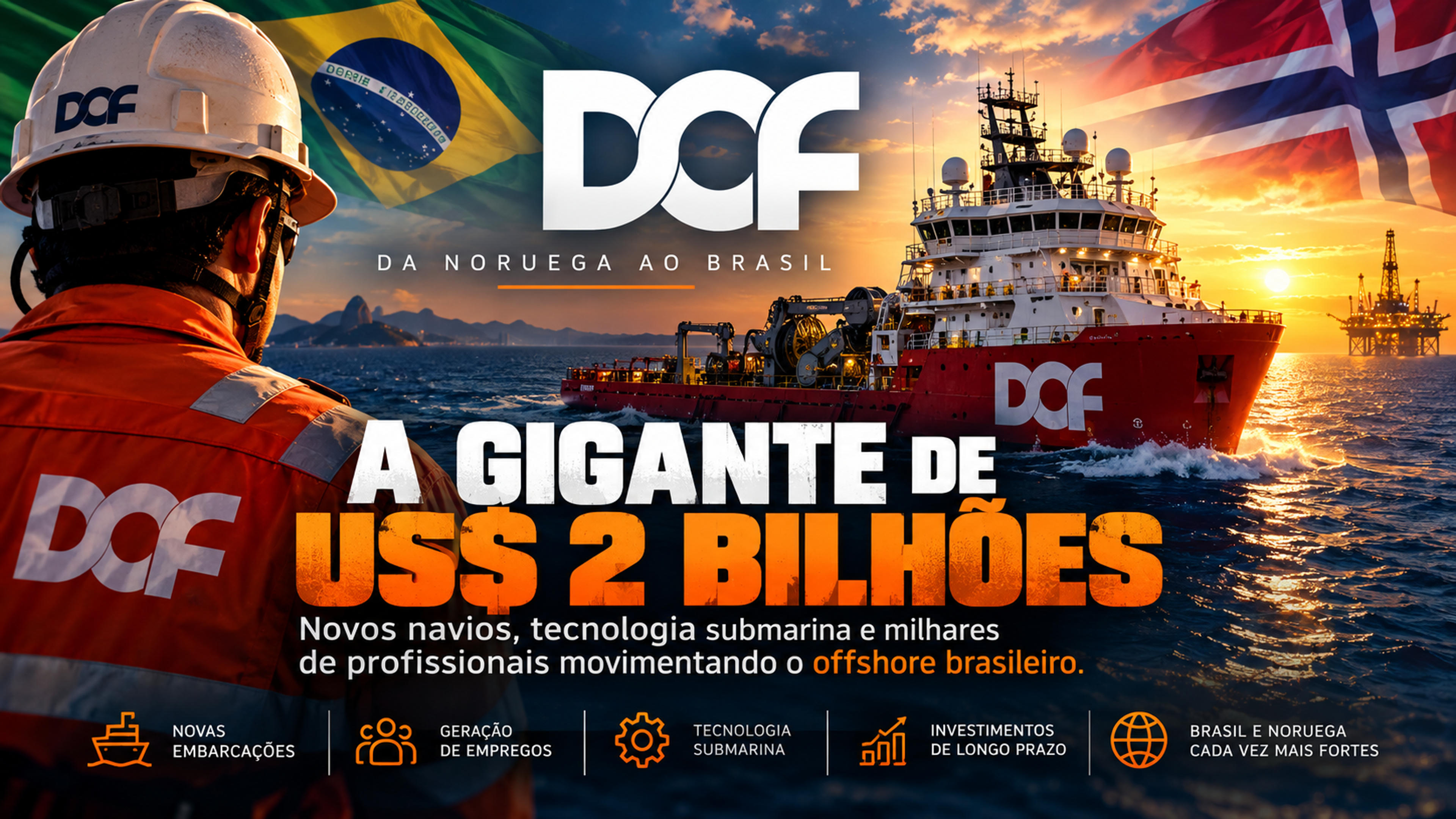 DOF: a gigante norueguesa que movimenta bilhões, gera empregos e aposta no futuro do offshore brasileiro