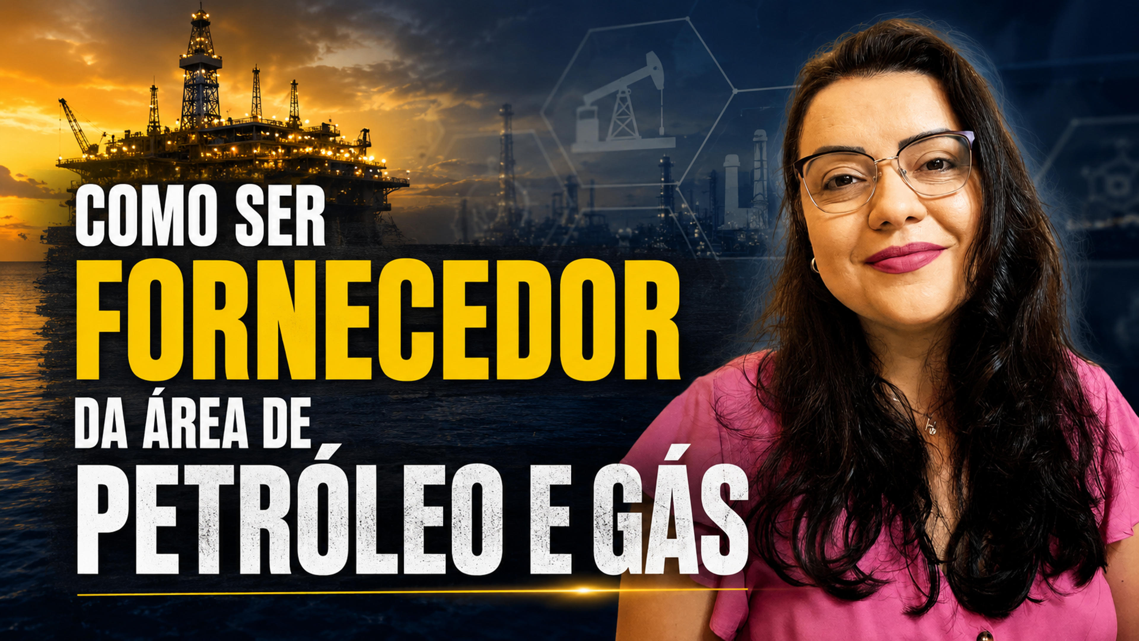 Sua empresa quer trabalhar no petróleo e gás?