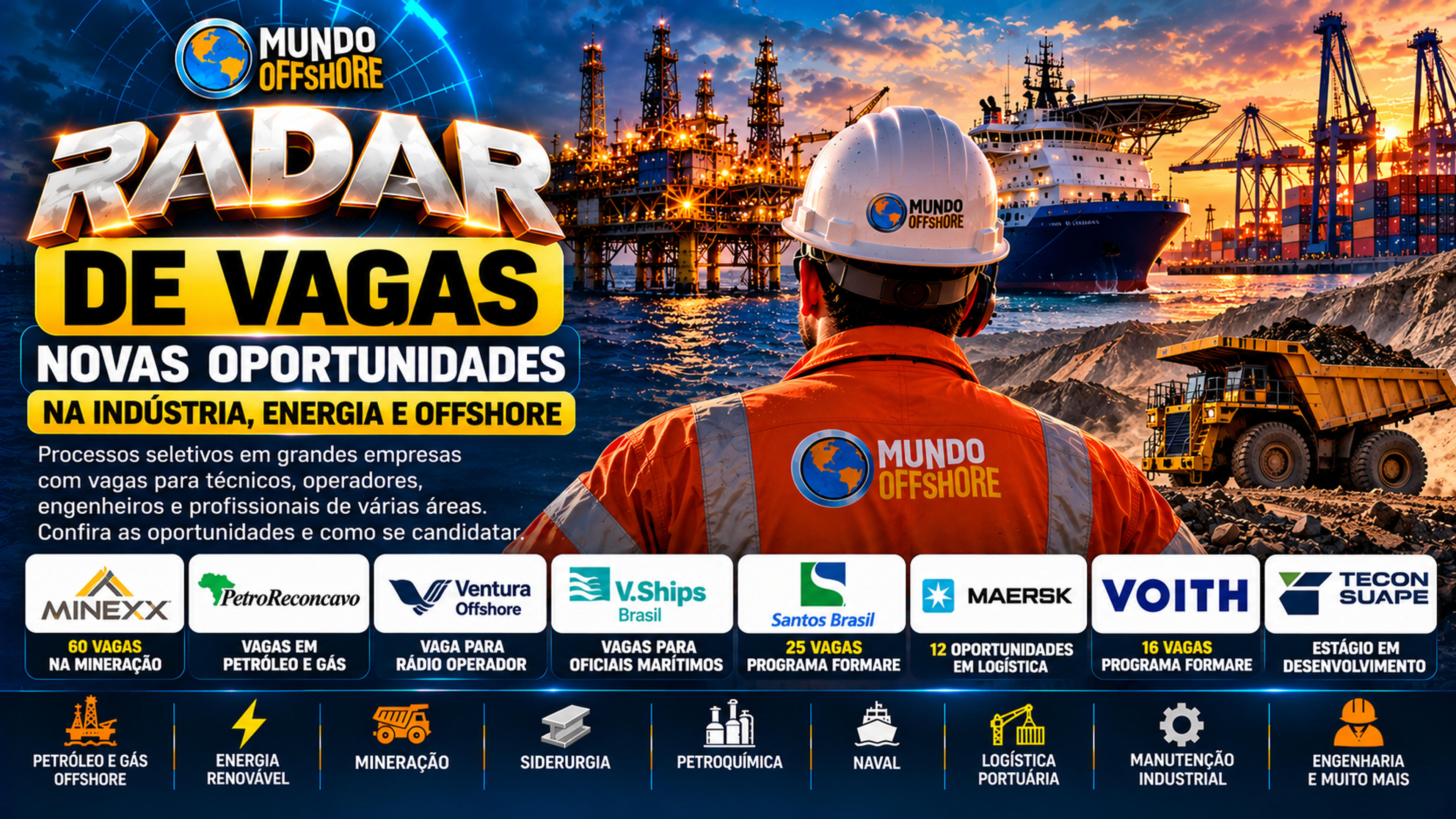 Radar de Vagas Mundo Offshore: novas seleções abrem oportunidades em petróleo, offshore, mineração, naval e portos