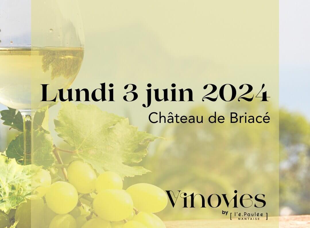 Rendez-vous à Briacé le 3 juin pour Vinovies - Muscadet