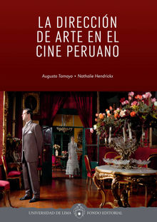 La direccin de arte en el cine peruano